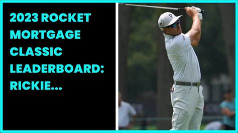 2023 Rocket Mortgage Classic Leaderboard